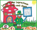 Leonard the Leprechaun Plays Hide-and-Seek - Hardcover
