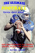 The Ultimate Football Trivia Quiz Book: 400 Questions on All Things Green, Black for Super-Fan - Paperback