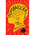 Humanocracy, Updated and Expanded: Creating Organizations as Amazing as the People Inside Them - Hardcover