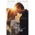 On the Way to You - Paperback