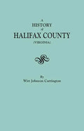 History of Halifax County, Virginia - Paperback