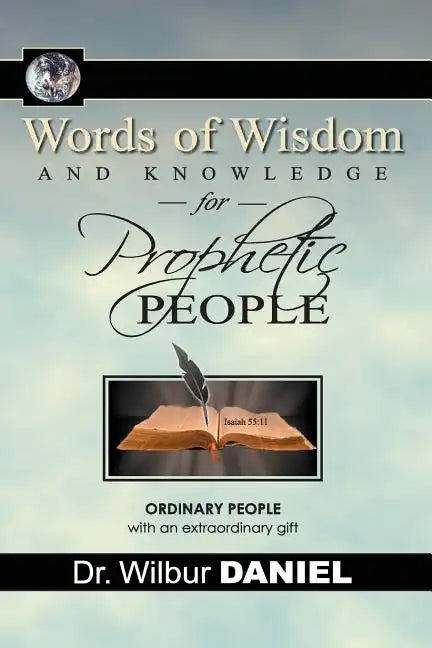 Words of Wisdom and knowledge for Prophetic People - Paperback