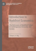 Introduction to Buddhist Economics: The Relevance of Buddhist Values in Contemporary Economy and Society - Paperback