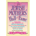 The Jewish Mothers' Hall of Fame - Paperback