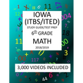 6th Grade IOWA ITBS ITED, 2019 MATH, Test Prep: 6th Grade IOWA TEST of BASIC SKILLS, EDUCATIONAL DEVELOPMENT 2019 MATH Test Prep/Study Guide - Paperback