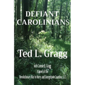 Defiant Carolinians - Paperback