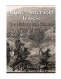 Native American Tribes: The History and Culture of the Mohegans - Paperback