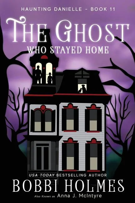 The Ghost Who Stayed Home - Paperback