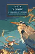 Guilty Creatures: A Menagerie of Mysteries - Paperback