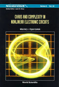 Chaos and Complexity in Nonlinear Electronic Circuits - Hardcover