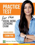 Practice Test for the Social Work Licensing Exam: Exam Five (Revised & Updated) - Paperback