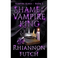 Shame of the Vampire King - Paperback