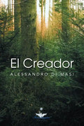 El Creador: Eres Tu El Creador de Tu Nueva Vida - Paperback