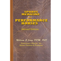 Sports Medicine for Performance Horses: Veterinary Advice for Owners and Trainers - Paperback