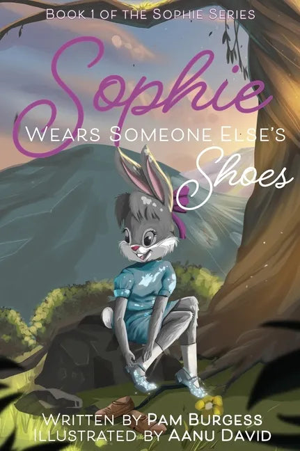 Sophie Wears Someone Else's Shoes - Hardcover