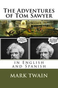 The Adventures of Tom Sawyer: In English and Spanish - Paperback