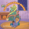 The Christmas Magic: Santa's Elves are Watching - Paperback