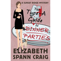 The Type-A Guide to Dinner Parties - Paperback