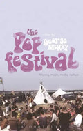 The Pop Festival: History, Music, Media, Culture - Paperback