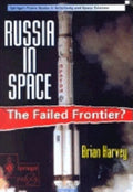 Russia in Space: The Failed Frontier? - Paperback