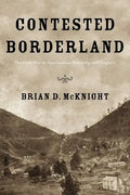 Contested Borderland: The Civil War in Appalachian Kentucky and Virginia - Paperback