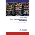 Mud Crab Aquaculture of Bangladesh - Paperback