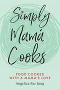 Simply Mamá Cooks - Paperback