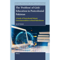 The Problem of Girls Education in Postcolonial Pakistan - Paperback