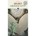 Secret Mexico City - Paperback