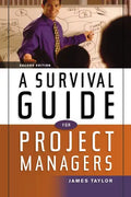 A Survival Guide for Project Managers - Paperback