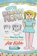 How to Draw People: Easy Step-by-Step Drawing of People for Kids - Paperback