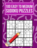 100 Easy to Medium Sudoku Puzzles: One Puzzle Per Page in Easy to Read Print - Paperback
