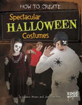 How to Create Spectacular Halloween Costumes - Hardcover