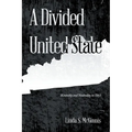 A Divided United State: Kentucky and Neutrality in 1861 - Paperback