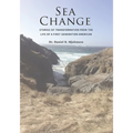 Sea Change: Stories of Transformation from the Life of a First Generation American - Paperback