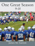 One Great Season: 9-0! - Paperback