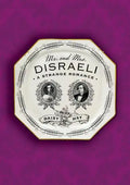 Mr. and Mrs. Disraeli: A Strange Romance - Paperback