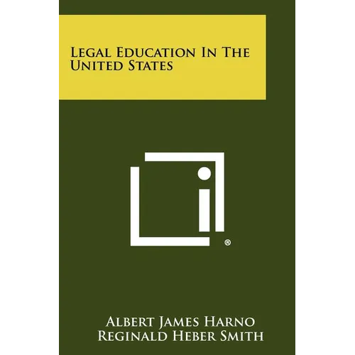 Legal Education In The United States - Paperback