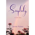 Simplicity, A Love Story - Paperback