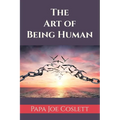 The Art of Being Human - Paperback