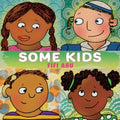 Some Kids - Paperback