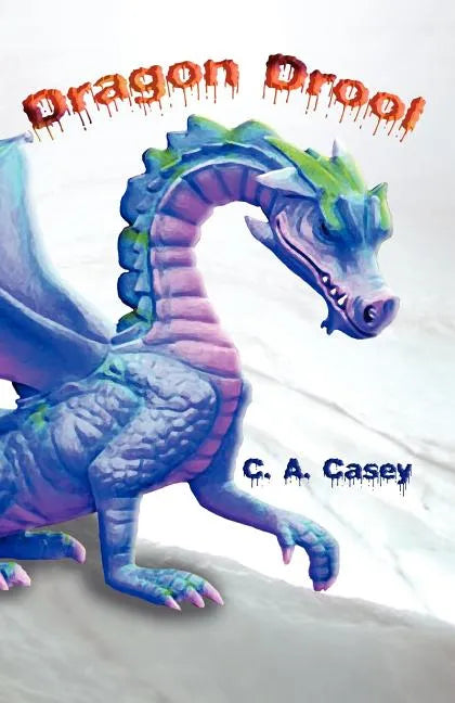 Dragon Drool - Paperback
