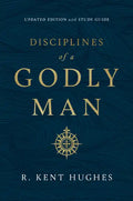 Disciplines of a Godly Man (Updated Edition) - Paperback