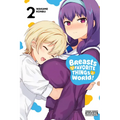Breasts Are My Favorite Things in the World!, Vol. 2 - Paperback