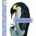 Animal Dads - Hardcover