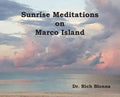 Sunrise Meditations on Marco Island - Hardcover