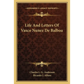 Life And Letters Of Vasco Nunez De Balboa - Paperback