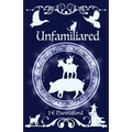 Unfamiliared - Paperback
