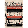 Arabic Lexicography - Its history, and its place in the general history of Lexicography - Paperback