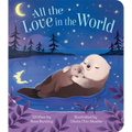 All the Love in the World - Board Book